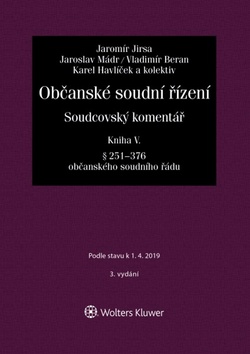 Občanské soudní řízení Kniha V.
