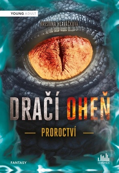 Dračí oheň Proroctví