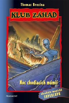 Klub záhad Noc chodiacich múmií