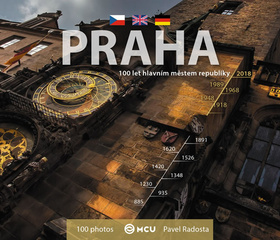 Praha 100 let hlavním městem republiky