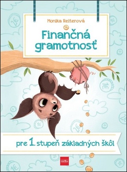 Finančná gramotnosť pre 1. stupeň základných škôl