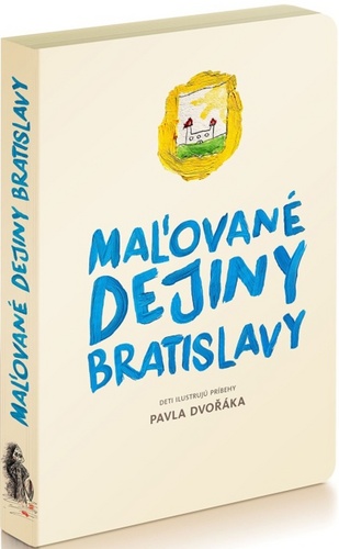 Maľované dejiny Bratislavy