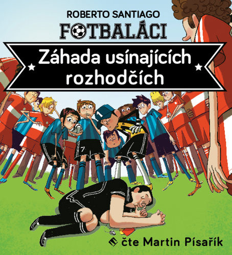 Fotbaláci Záhada usínajících rozhodčích