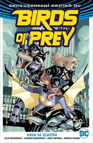 Birds of Prey 3 Kruh se uzavírá