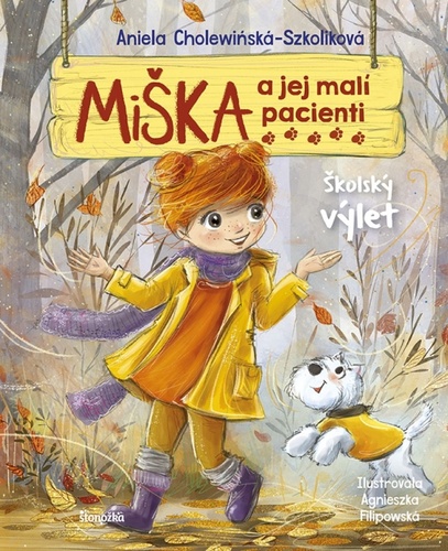 Školský výlet - Séria Miška a jej malí pacienti 9. kniha