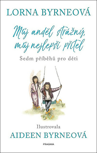 Můj strážný anděl, můj nejlepší přítel