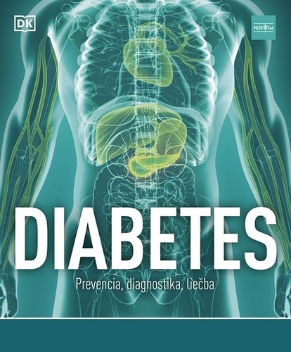 Diabetes Prevencia, diagnostika, liečba