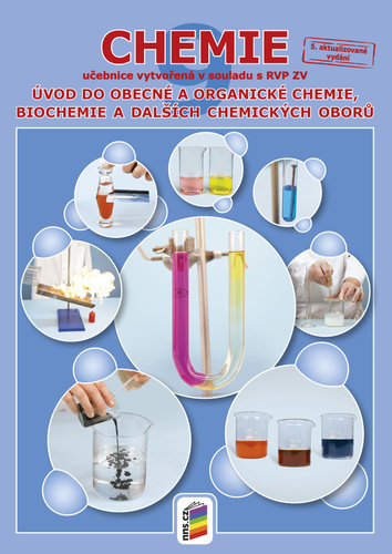 Chemie 9 Úvod do obecné a organické chemie, biochemie a dalších chemických oborů