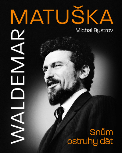 Waldemar Matuška Snům ostruhy dát