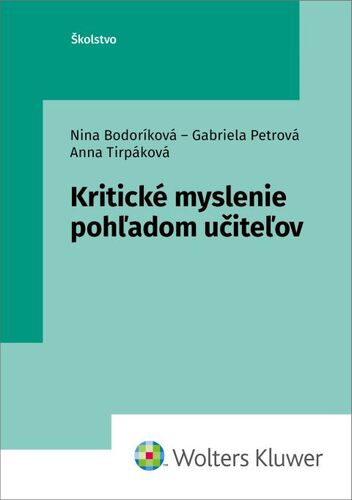 Kritické myslenie pohľadom učiteľov