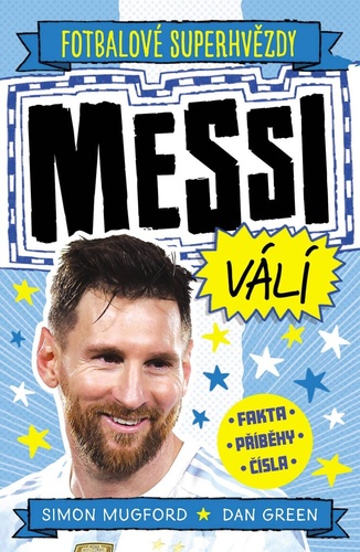 Messi válí Fotbalové superhvězdy
