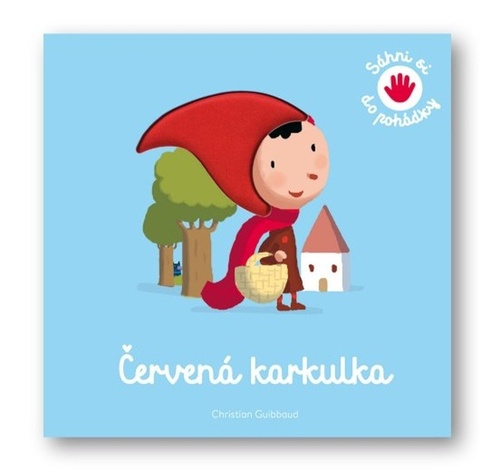 Červená karkulka Sáhni si do pohádky
