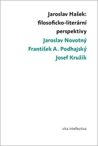 Jaroslav Hašek Filosoficko-literární perspektivy