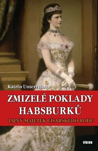 Zmizelé poklady Habsburků