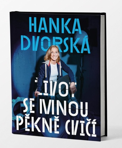 Život se mnou pěkně cvičí