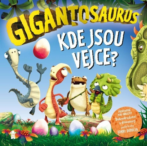 Gigantosaurus Kde jsou vejce?