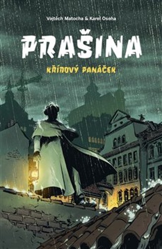 Prašina Křídový panáček Souborné vydání