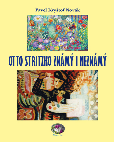 Otto Stritzko známý i neznámý
