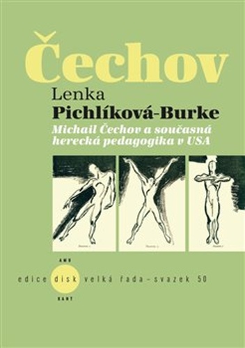 Michail Čechov a současná herecká pedagogika v USA