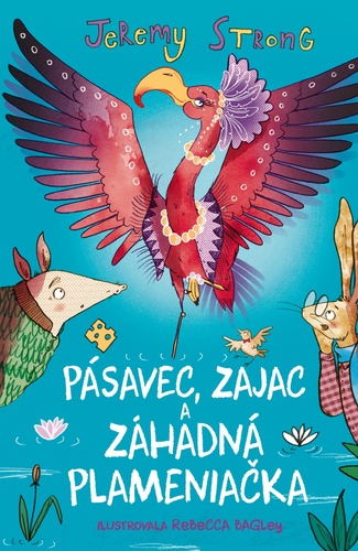 Pásavec, Zajac a záhadná Plameniačka - Séria Pásavec a Zajac 3. diel