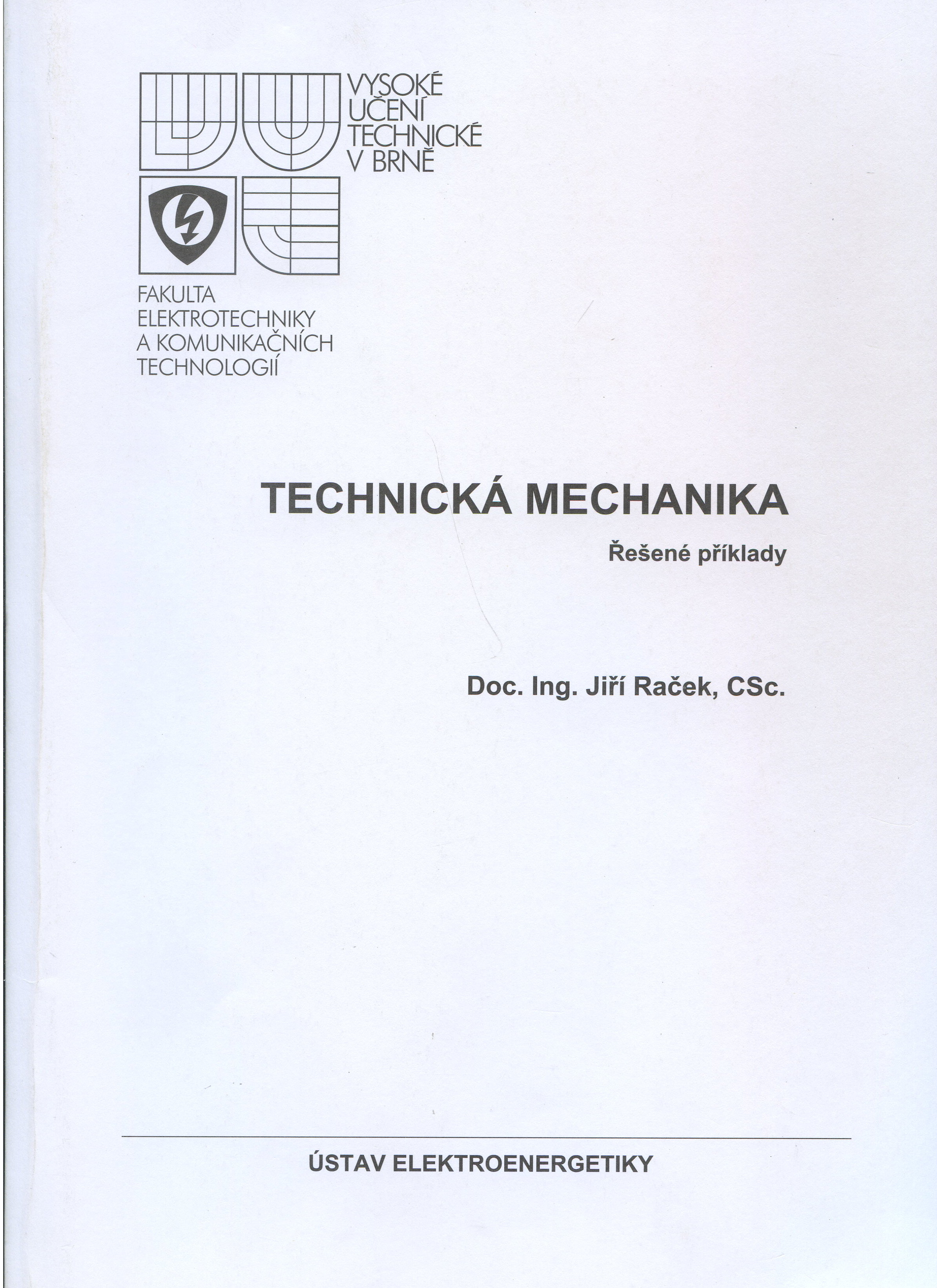 Technická mechanika : řešené příklady