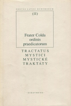 Mystické traktáty / Tractatus Mystici
