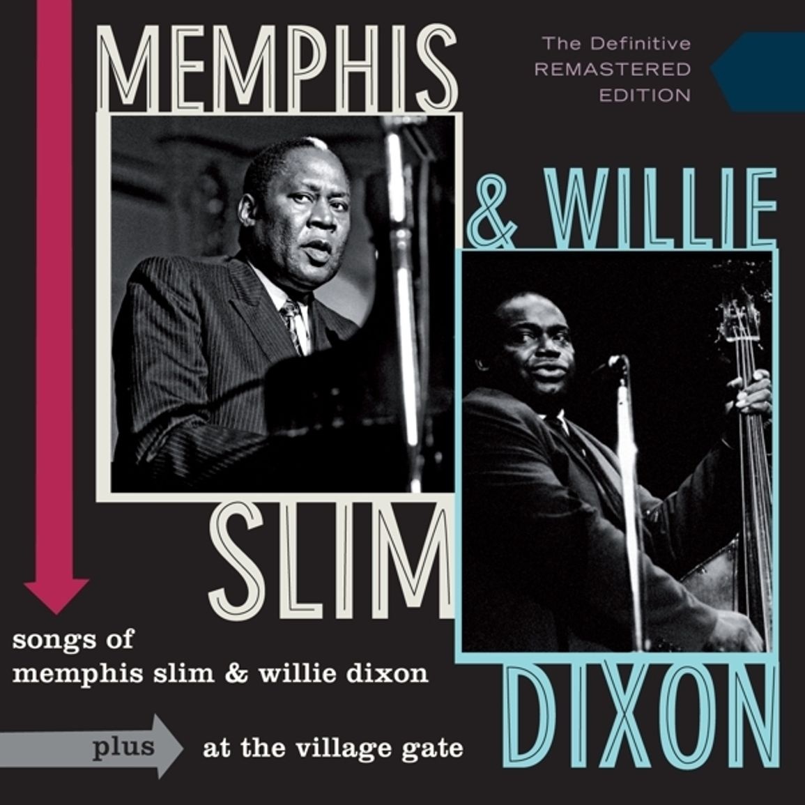 Memphis Slim & Willie Dixon: Songs of Memphis Slim & Willie Dixon / At the Village Gate (2 albums on