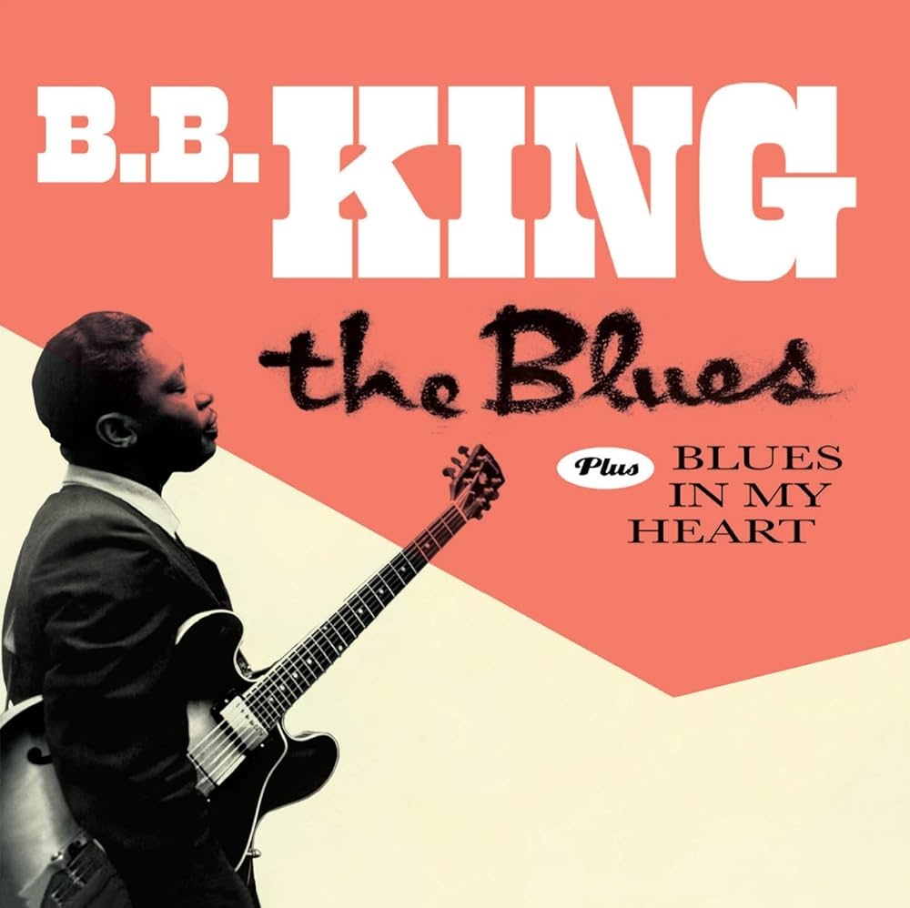 B.B. King:  Blues / Blues in My Heart (gatefold replica / 24bit DG remastered / 4 bonus tracks)