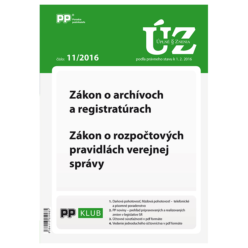 UZZ 11/2016 Zákon o archívoch a registratúrach. Zákon o rozpočtových pravidlách verejnej správy