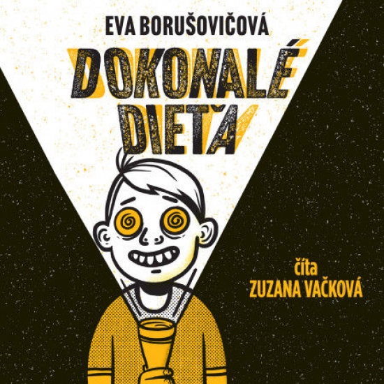 Dokonalé dieťa - audiokniha