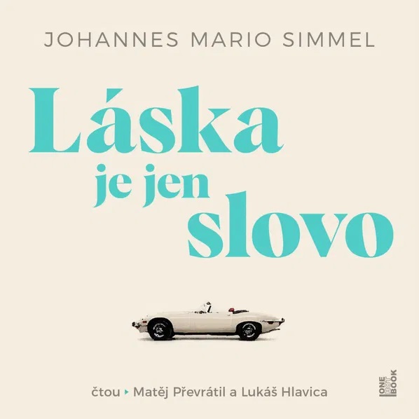 Johannes Mario Simmel:  Láska je jen sSlovo (číta Matěj Převrátil, Lukáš Hlavica) - MP3-CD