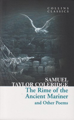 The Rime of the Ancient Mariner and Others Poems