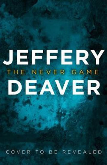 The Never Game : The Gripping New Thrill