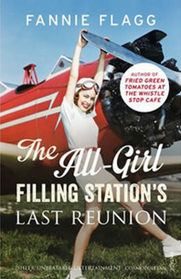 The All-Girl Filling Station´s Last Reunion