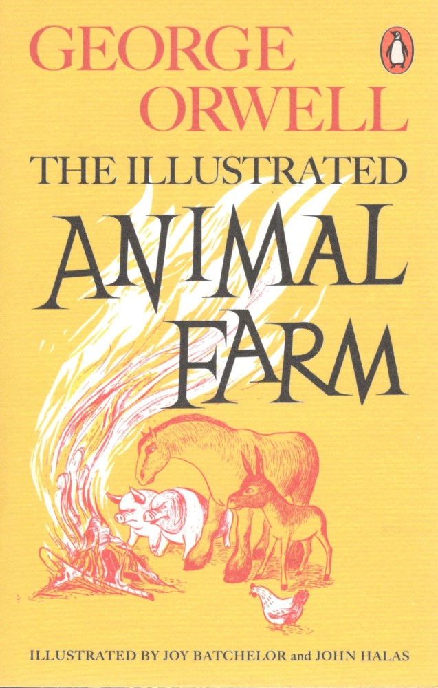 Animal Farm - The Illustrated