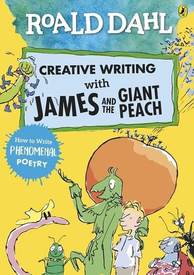 Roald Dahl: Creative Writing With James