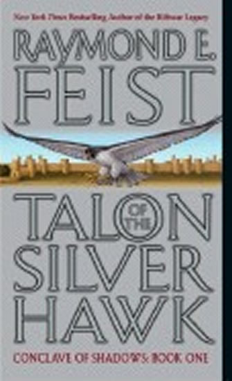 Talon of the Silver Hawk: Conclave of Shadows: Book One