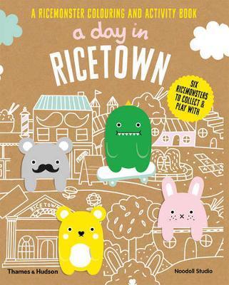 A Day in Ricetown : A Ricemonster Colouring and Activity Book