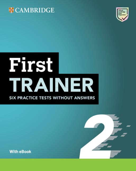 First Trainer 2 Six Practice Tests without Answers with Audio Download with eBook 2ed