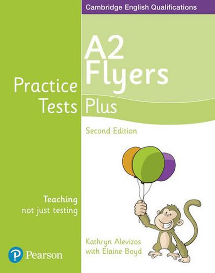 Practice Tests Plus A2 Flyers Students´