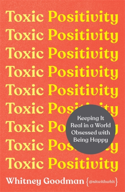 Toxic Positivity