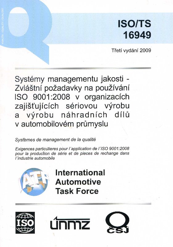 Systémy managementu jakosti - zvláštní požadavky na používání ISO 9001:2008 v organizacích zajištují