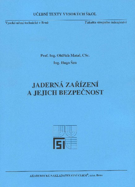 Jaderná zařízení a jejich bezpečnost