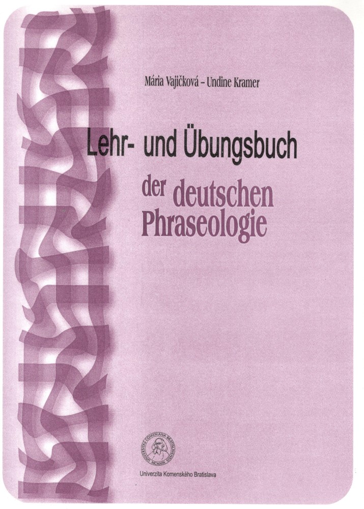 Lehr- und Übungsbuch det deutschen Phraseologie