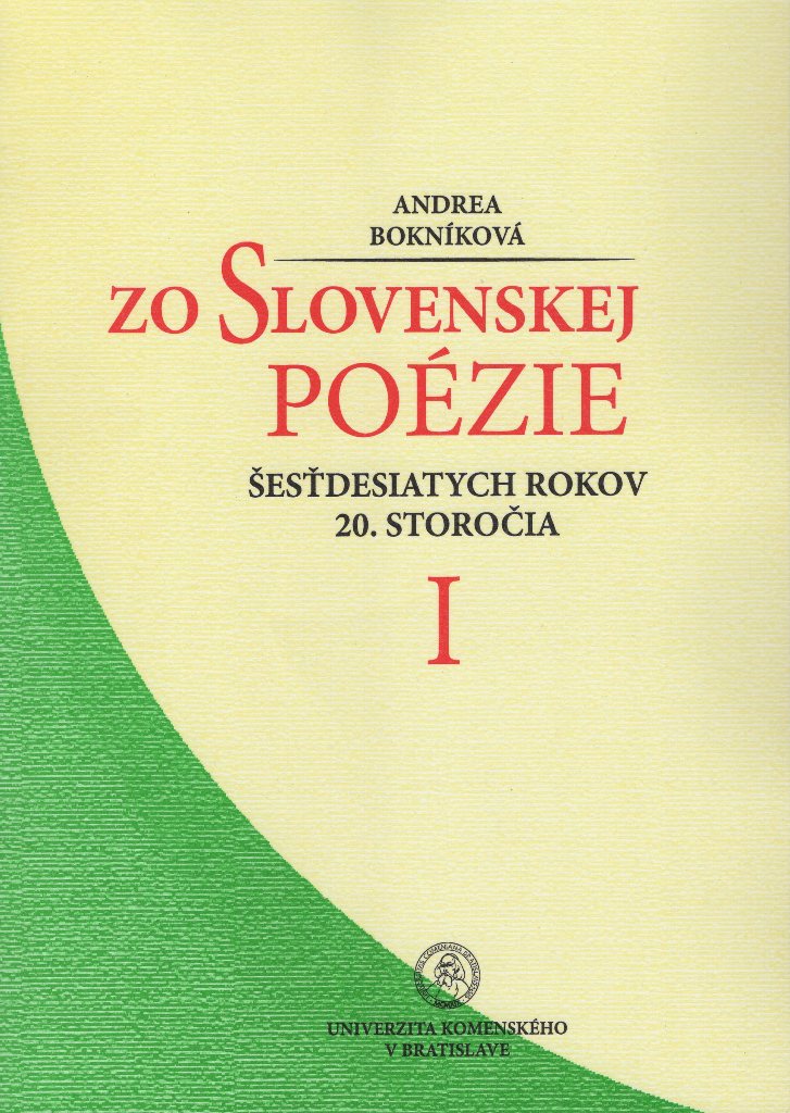 Zo slovenskej poézie šesťdesiatich rokov 20. storočia I.