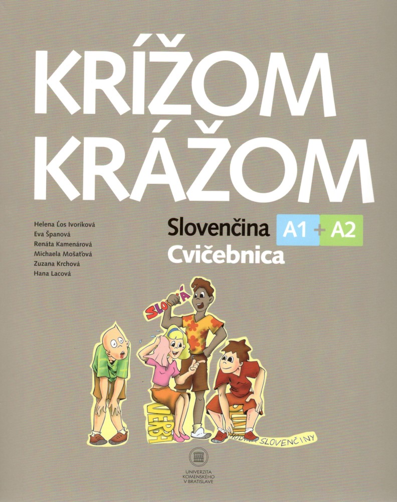 Krížom krážom Slovenčina A1 + A2 Cvičebnica (3. upravené vydanie)