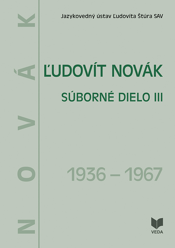 Ľudovít Novák. Súborné dielo III. (1936 - 1967)