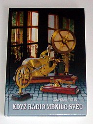 Když rádio měnilo svět