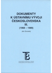 Dokumenty k ústavnímu vývoji Československa III.