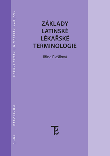 Základy latinské lékařské terminologie 5.vydani